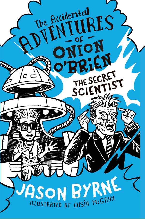 The Cover of "The Adventures of Onion O'Brien: The Secret Scientist"