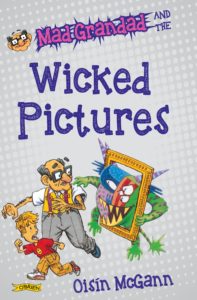 Cover of "Mad Grandad and the Wicked Pictures."